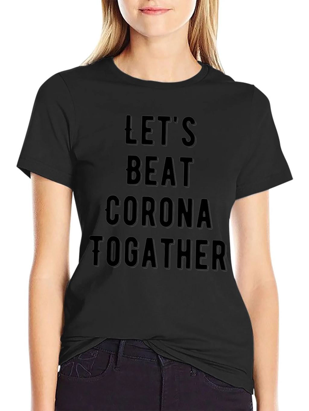 Lets Beat Corona Together Black T-Shirt