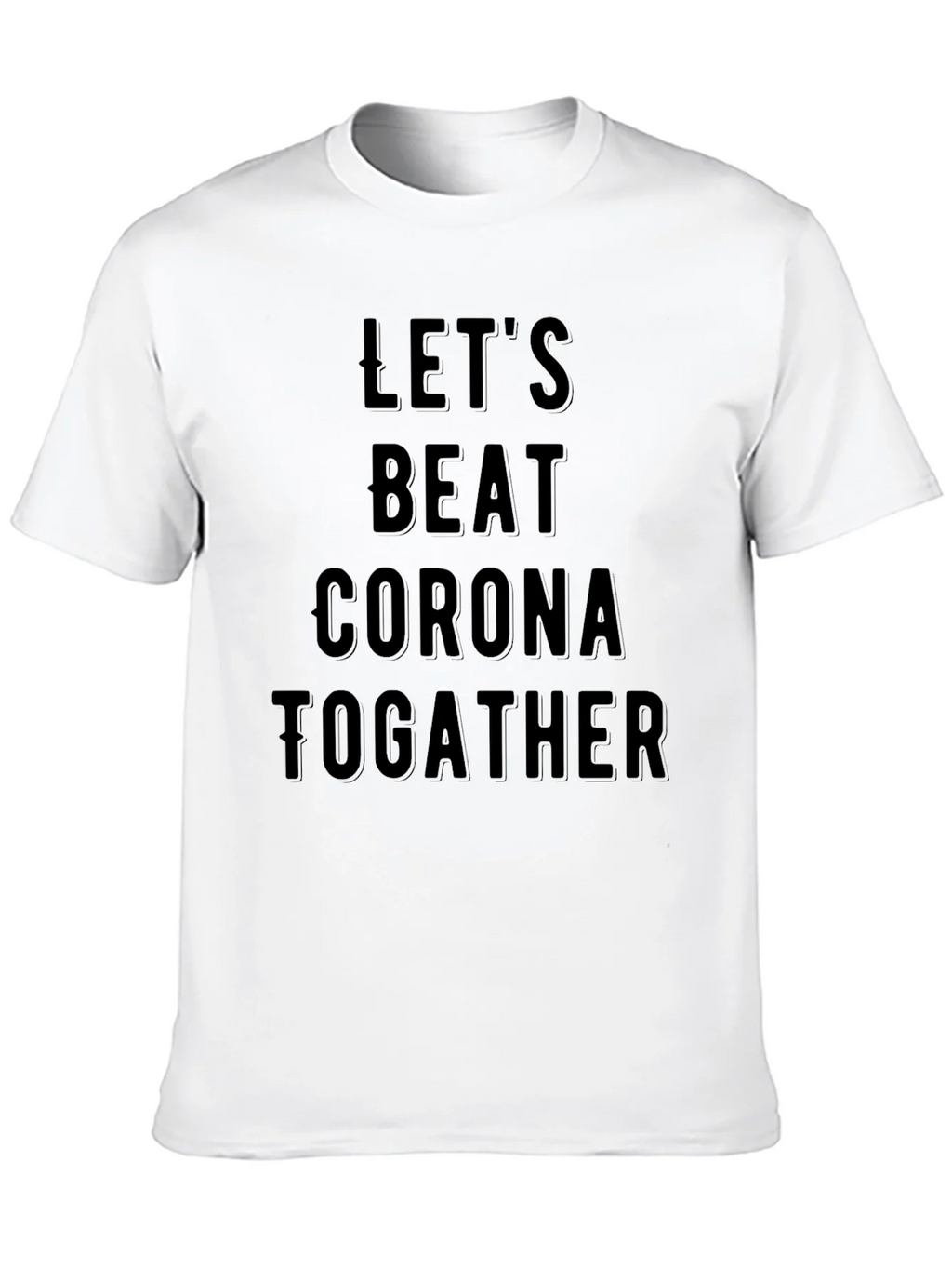Lets Beat Corona Together Black T-Shirt