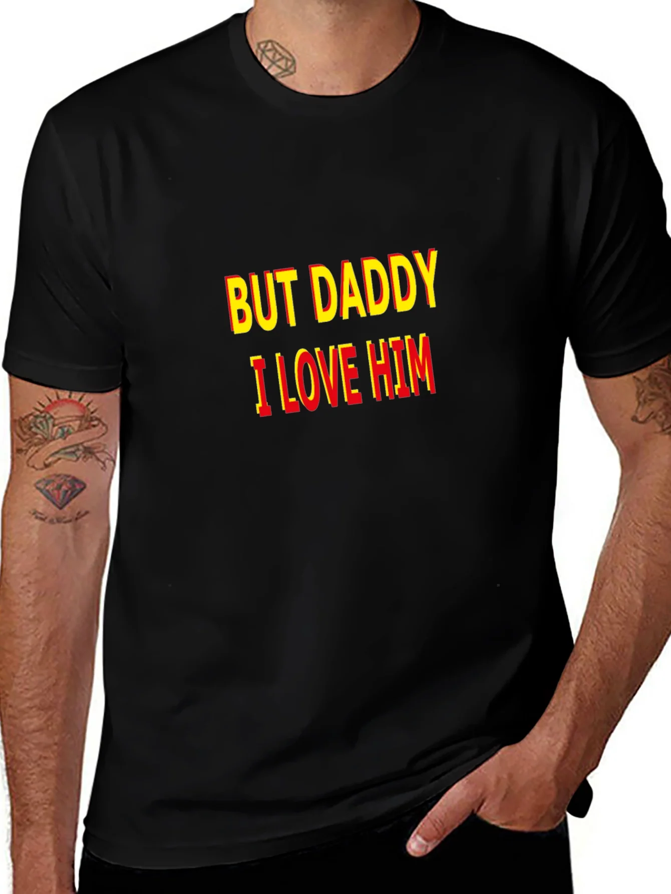 But Daddy I Love Him T-Shirt - Bold Statement Tee