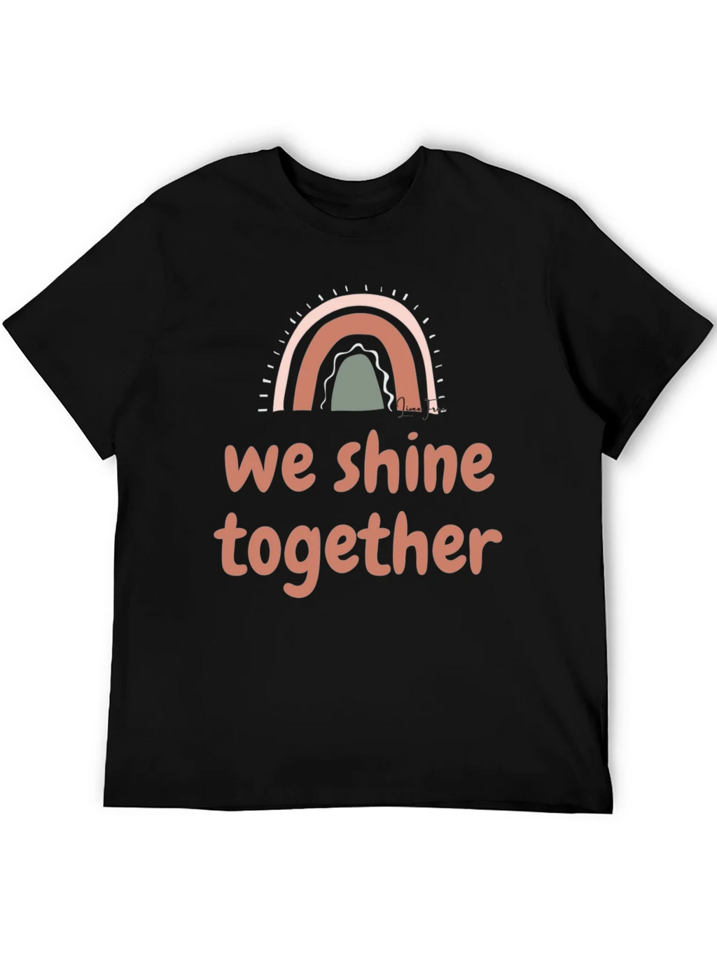 We Shine Together Graphic Tee - Positive Vibes Shirt