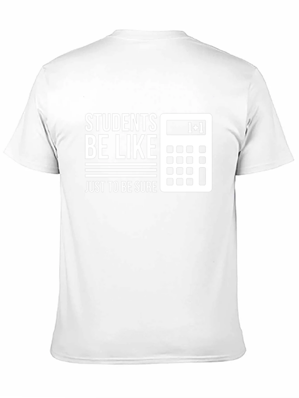 Funny Students Be Like Math T-Shirt
