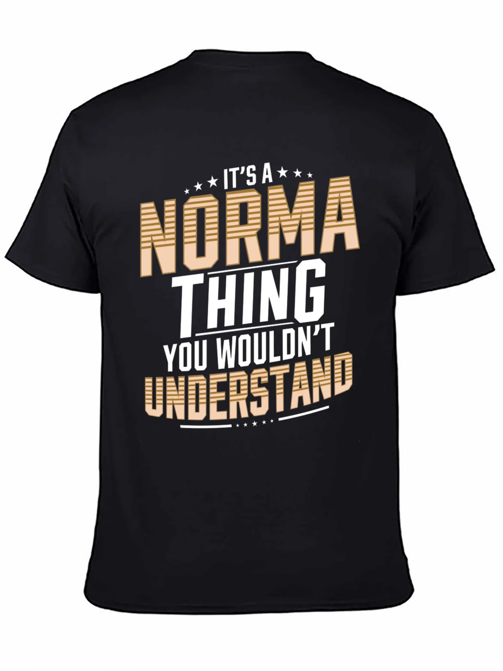 Its A Norma Thing T-Shirt