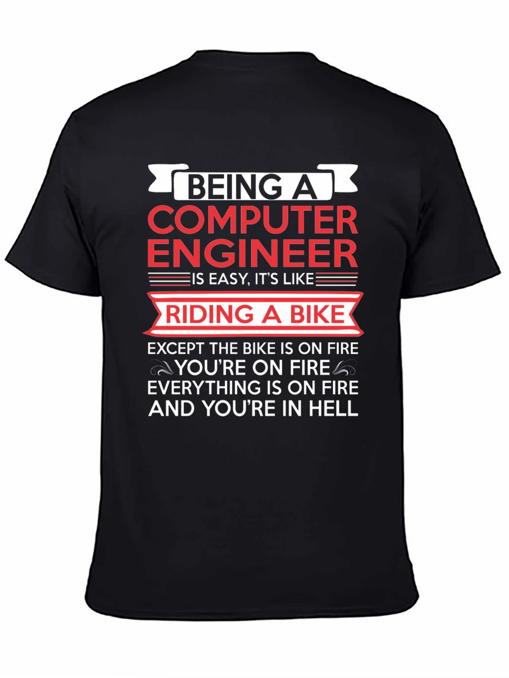 Computer Engineer Bike Fire T-Shirt