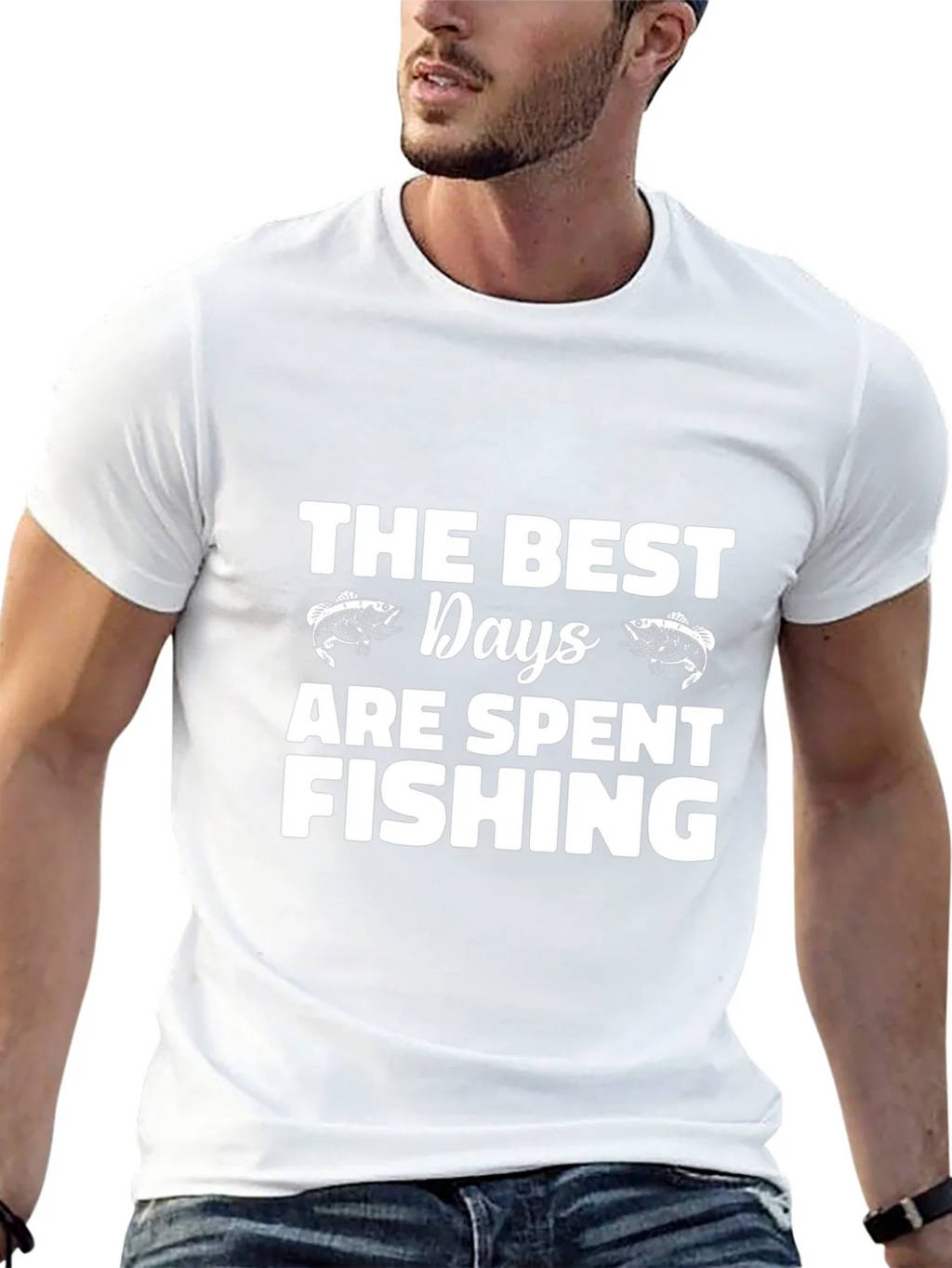 Fishing T-Shirt: The Best Days are Spent Fishing