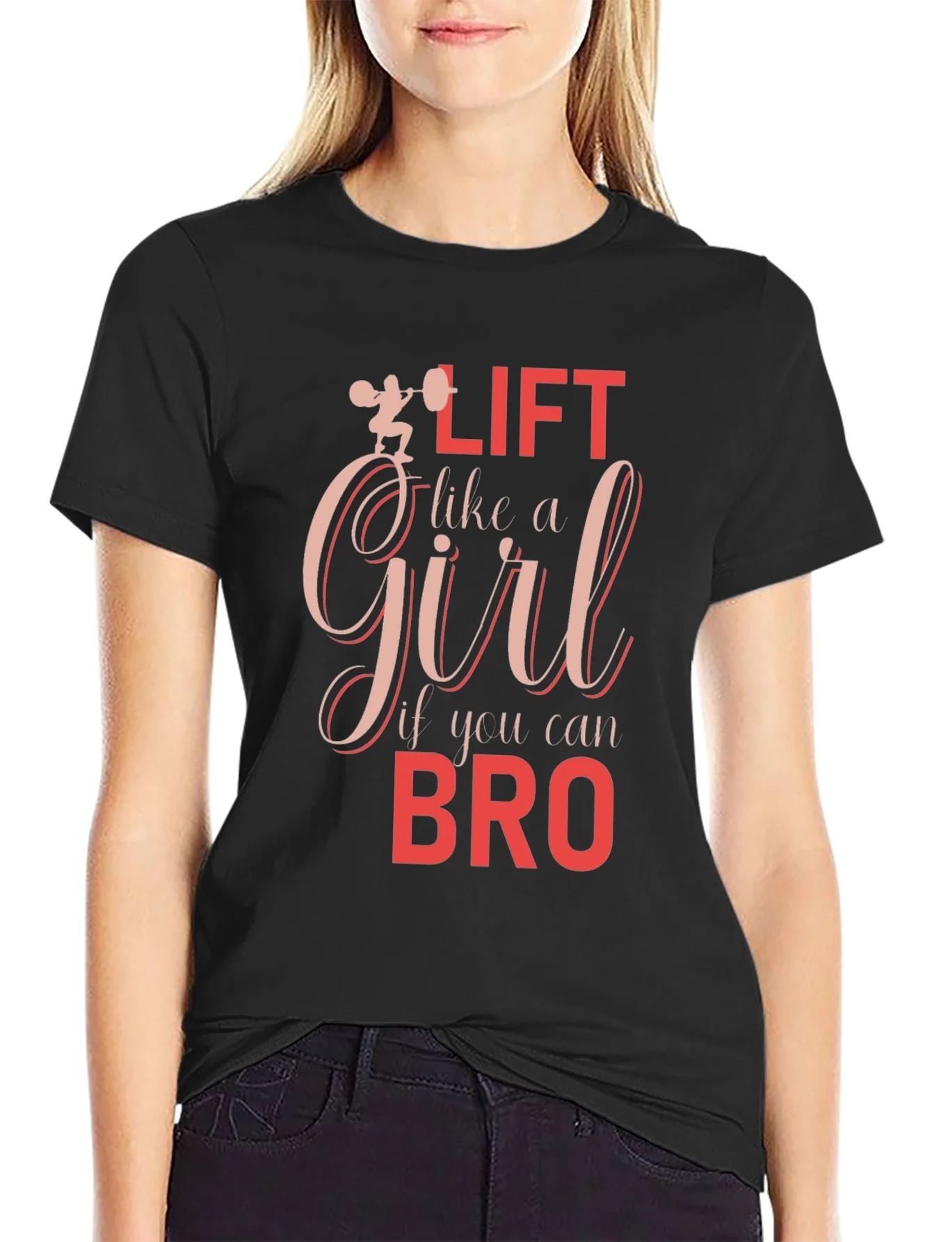 Lift Like A Girl T-Shirt - Funny Workout Tee