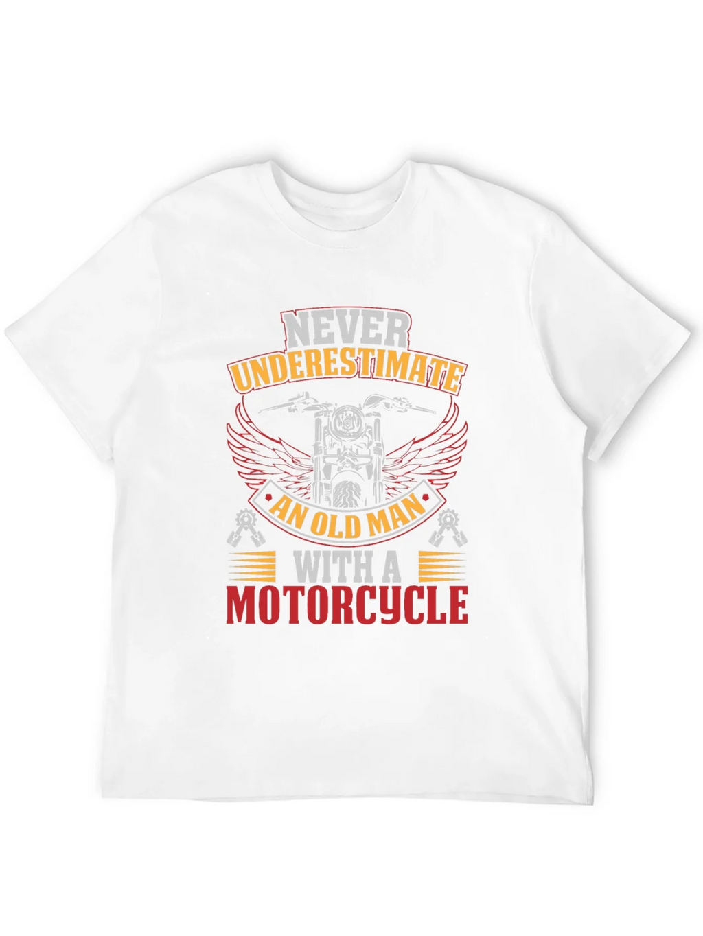 Never Underestimate Old Man Motorcycle Graphic T-Shirt