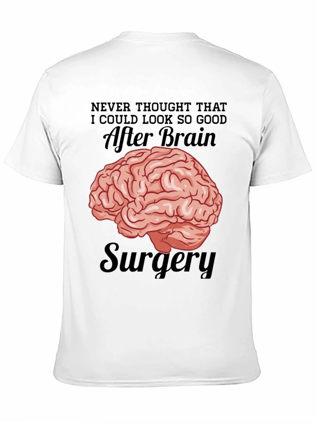 Brain Surgery Humor T-Shirt