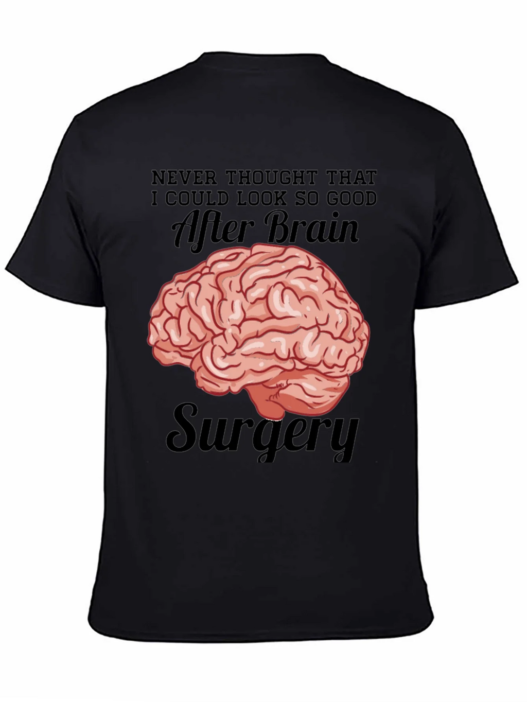 Brain Surgery Humor T-Shirt