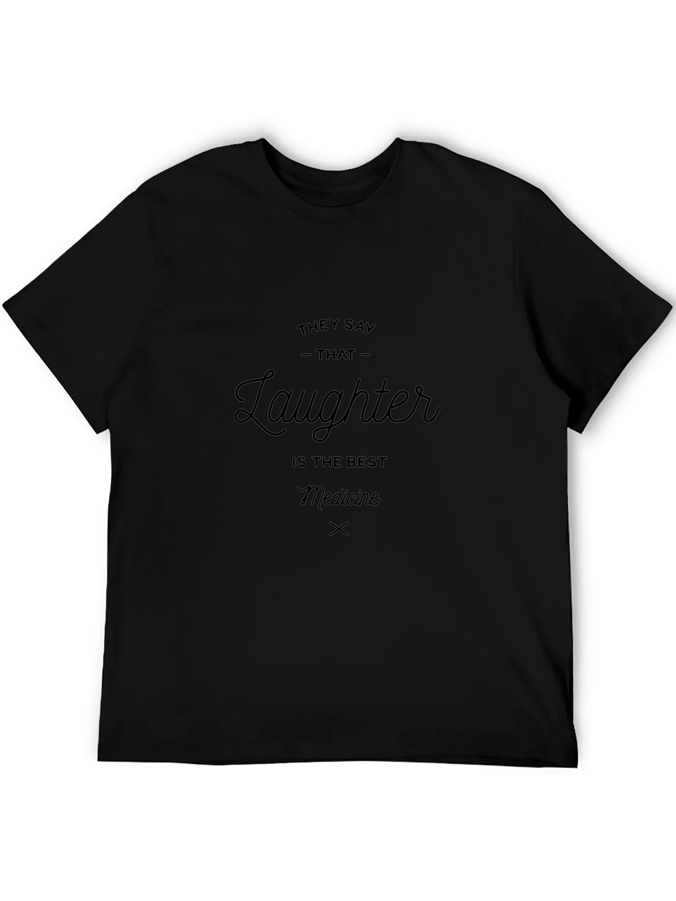 Laughter is the Best Medicine Graphic T-Shirt