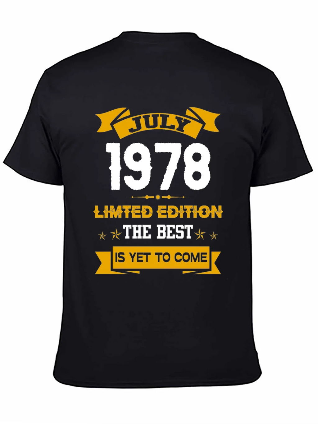 July 1978 Limited Edition Birthday T-Shirt