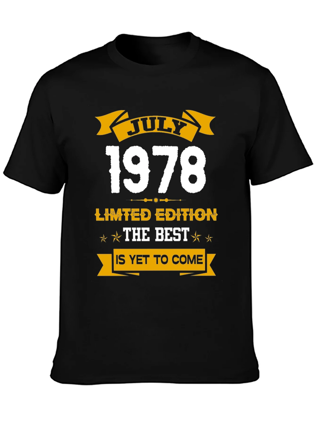 July 1978 Limited Edition Birthday T-Shirt