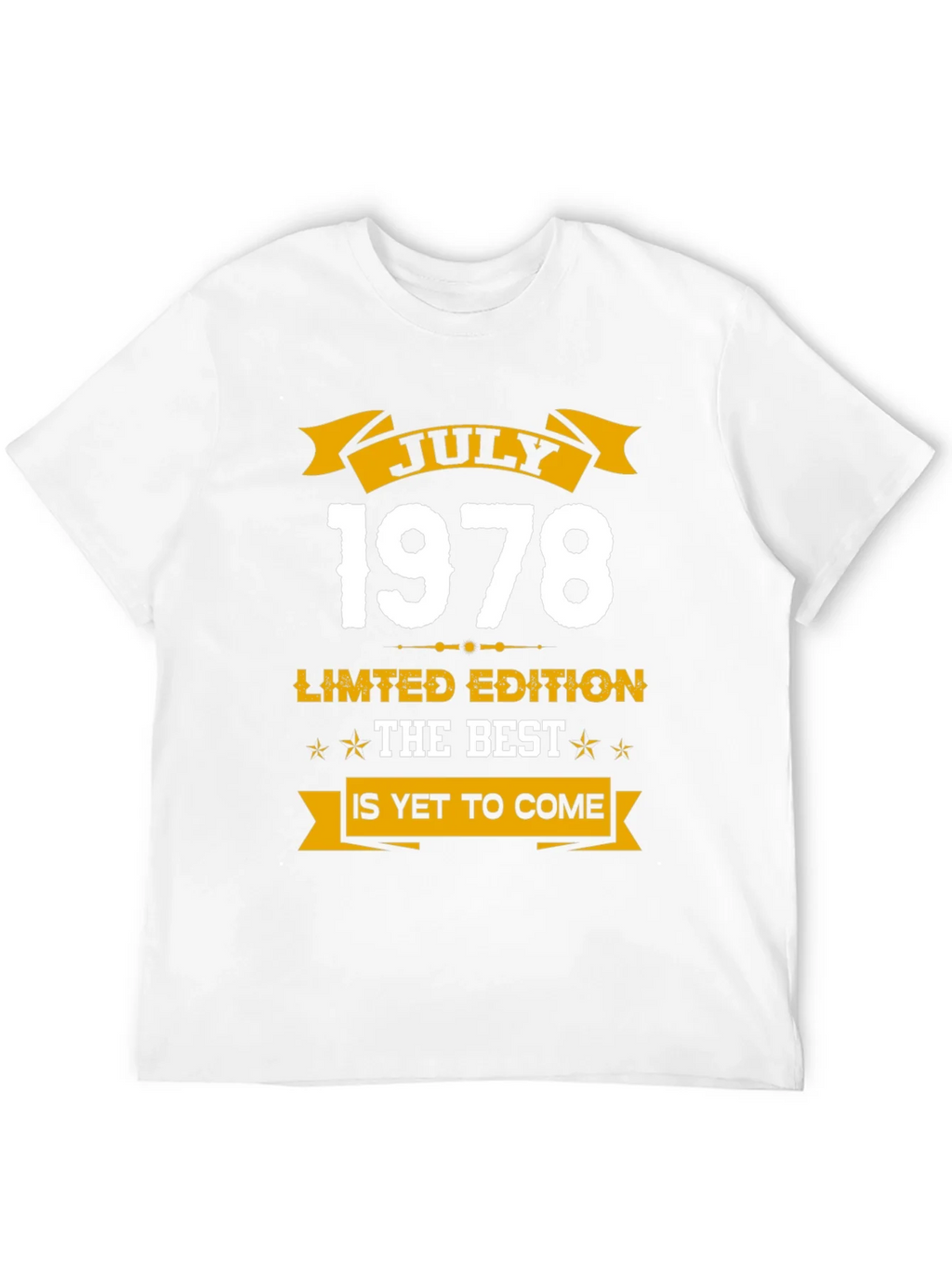 July 1978 Limited Edition Birthday T-Shirt