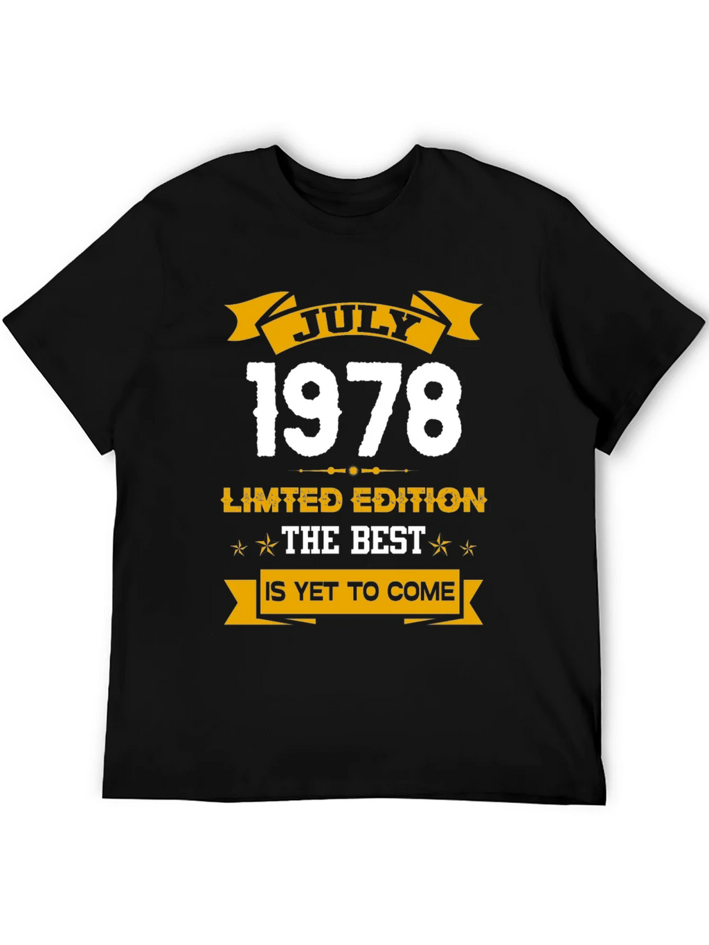 July 1978 Limited Edition Birthday T-Shirt